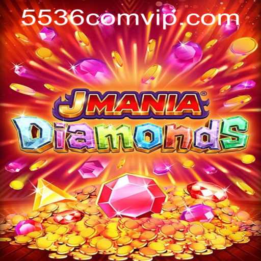 Discover the Exciting World of JManiaDiamonds: A Comprehensive Guide